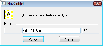 Vytvorenie nového textového štýlu Vytvorenie nového textového štýlu