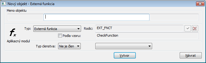 Okno na vytvorenie novej Externej funkcie Okno na vytvorenie novej Externej funkcie