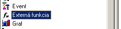 Objekt typu Externá funkcia Objekt typu Externá funkcia