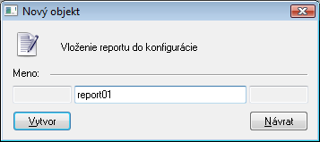 Okno na vytvorenie nového reportu