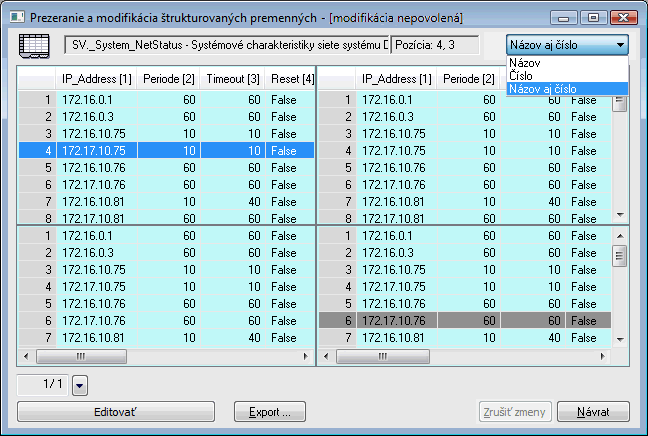 okno Prezeranie a modifikácia štruktúrovaných premenných